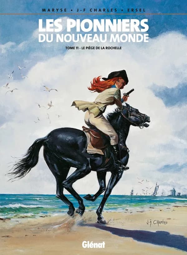 Le pièege de la Rochelle, Les Pionniers du nouveau monde, tome 11