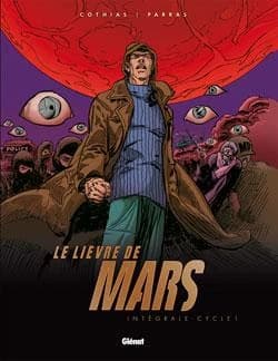 Le lièvre de Mars : intégrale. Cycle 1