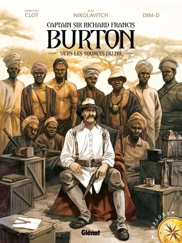 Captain sir Richard Francis Burton. Vers les sources du Nil