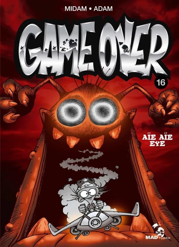 Game Over, tome 16 : Aïe aïe eye