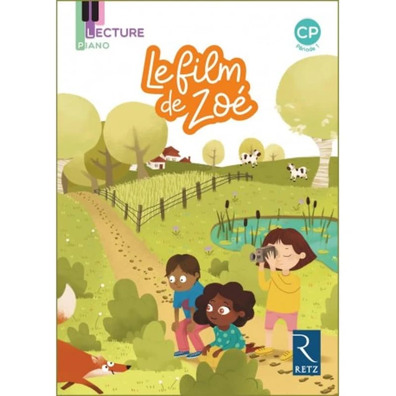LECTURE PIANO CP - ALBUM 1: LE FILM DE ZOE (EDITION 2018)