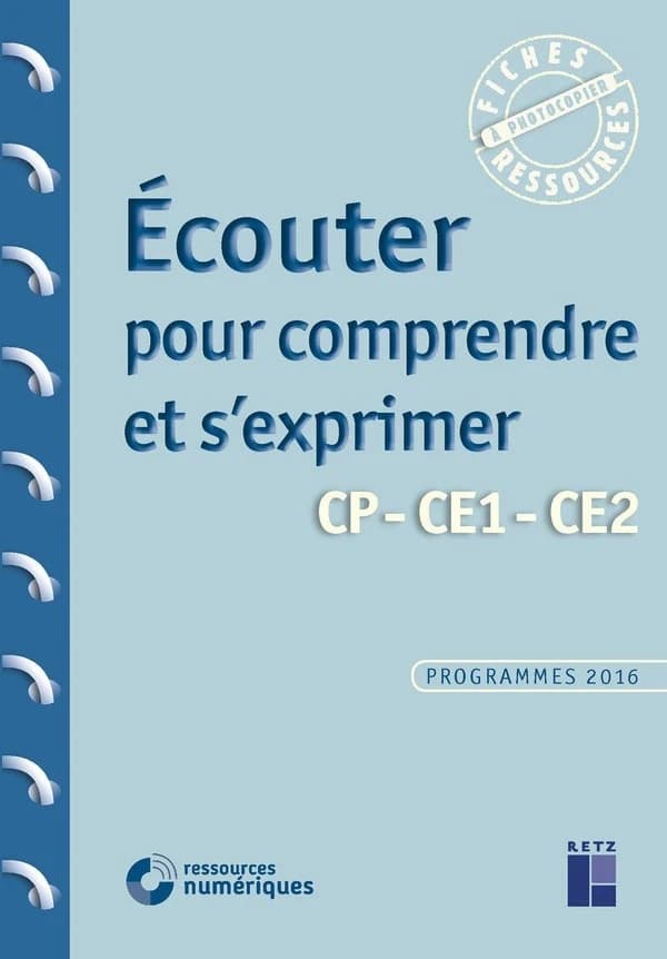 Écouter pour comprendre et s'exprimer : CP-CE1-CE2