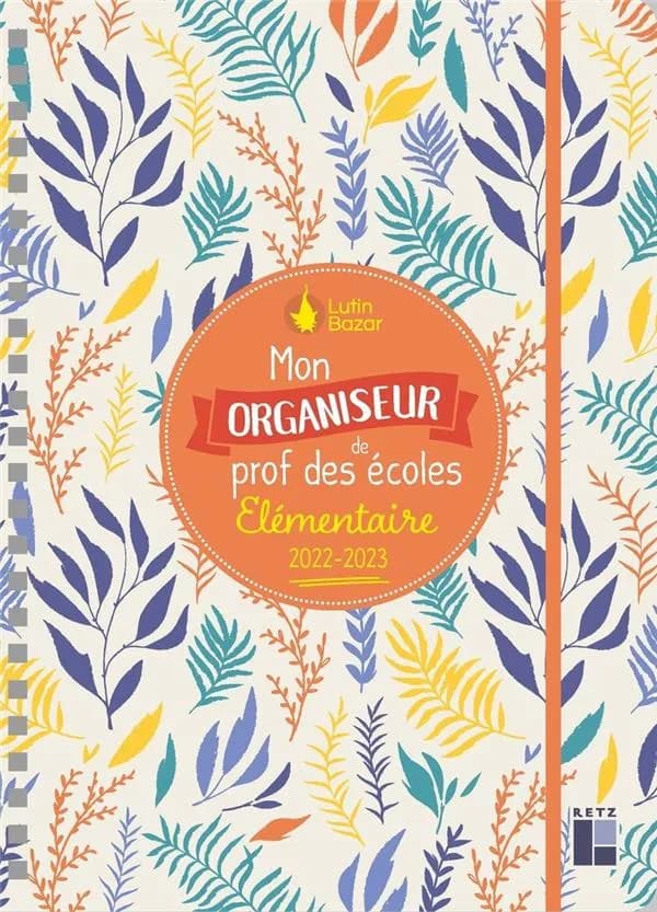 Mon organiseur de prof des écoles élémentaire (édition 2022
