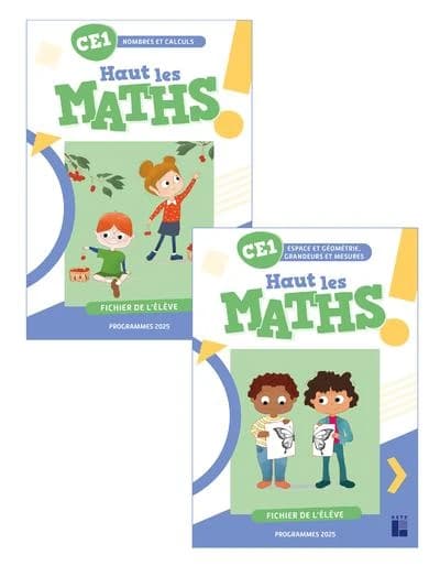 Haut les maths ! : CE1 ; Fichier de l'élève en 2 volumes (édition 2025)