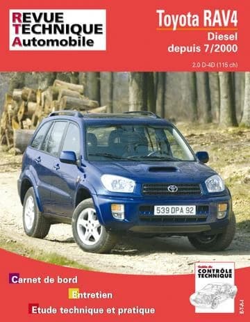 Toyota RAV4 : diesel depuis 7-2000, 2.0 D-4 D (115 ch), carnet de bord, entretien, étude technique et pratique