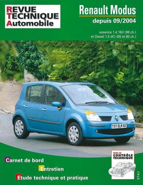Renault Modus : depuis 09-2004 : essence 1.4 16V (98 ch.) et diesel 1.5 dCi (65 et 80 ch.) : carnet de bord, entretien, étude technique et pratique