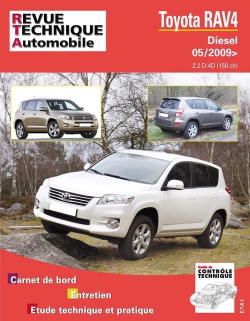 Toyota RAV4 : Diesel 05-2009 : 2.2 D-4 D (150 ch) : carnet de bord, entretien, étude technique et pratique