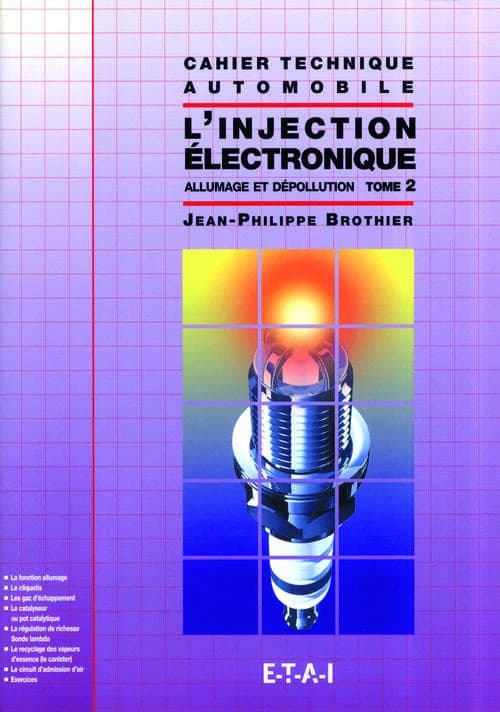 L'injection électronique. Tome 2, Allumage et dépollution