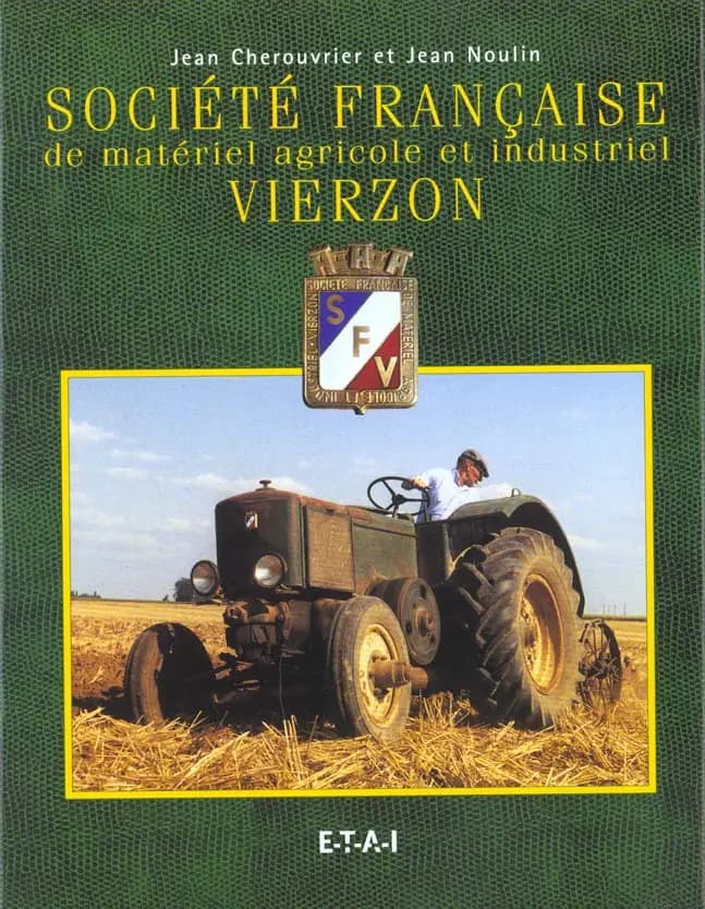 Société française de matériel agricole et industriel : Vierzon