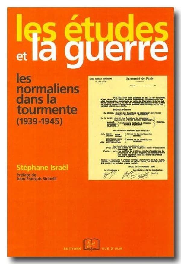 Les études et la guerre : les normaliens dans la tourmente, 1939-1945