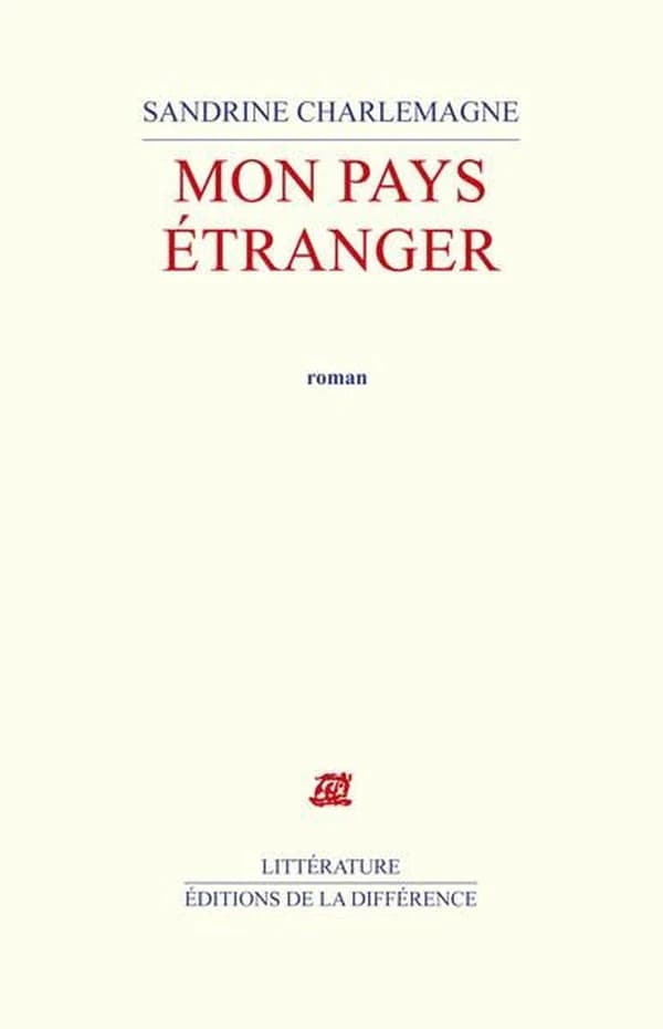 Mon pays étranger : roman
