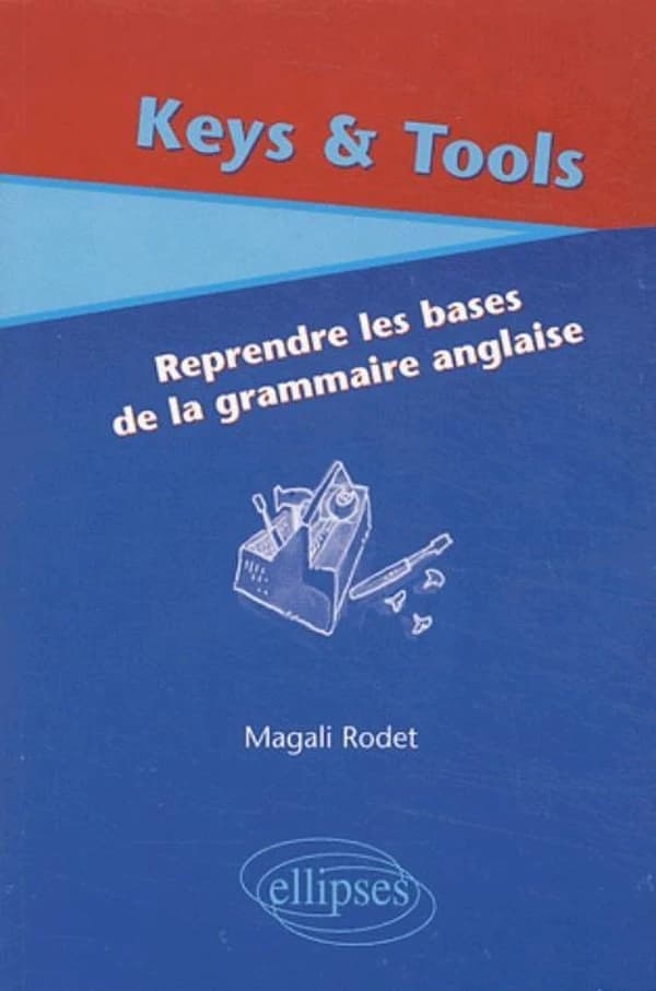 Keys & tools : reprendre les bases de la grammaire anglaise
