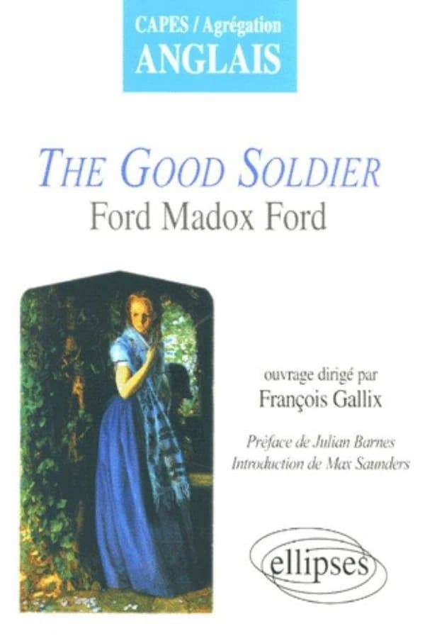 "The good soldier", Ford Madox Ford