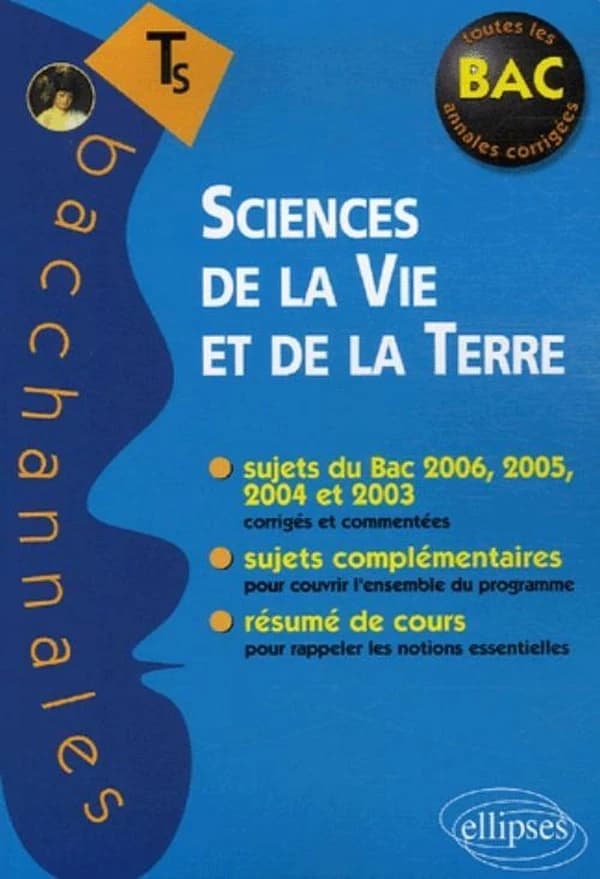 Bacchannales S : SVT ; enseignement obligatoire ; sujets du Bac 2006, 2005, 2004 et 2003 et résumé de cours (2e édition)