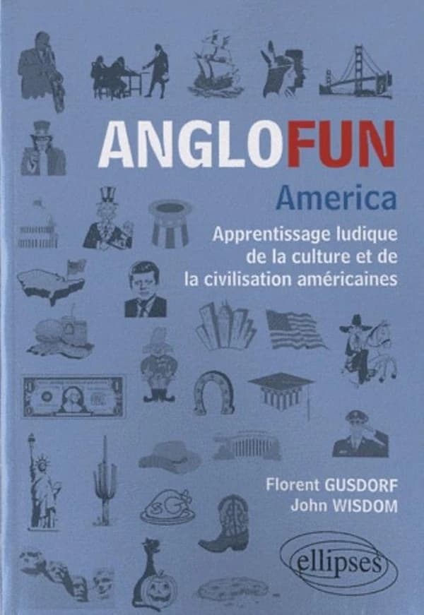 Anglofun ; America ; apprentissage ludique de la culture et de la civilisation américaine