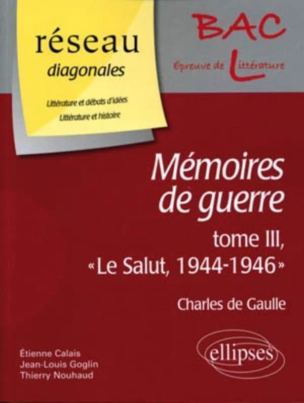"Mémoires de guerres", Charles de Gaulle, tome III, "Le salut, 1944-1946"