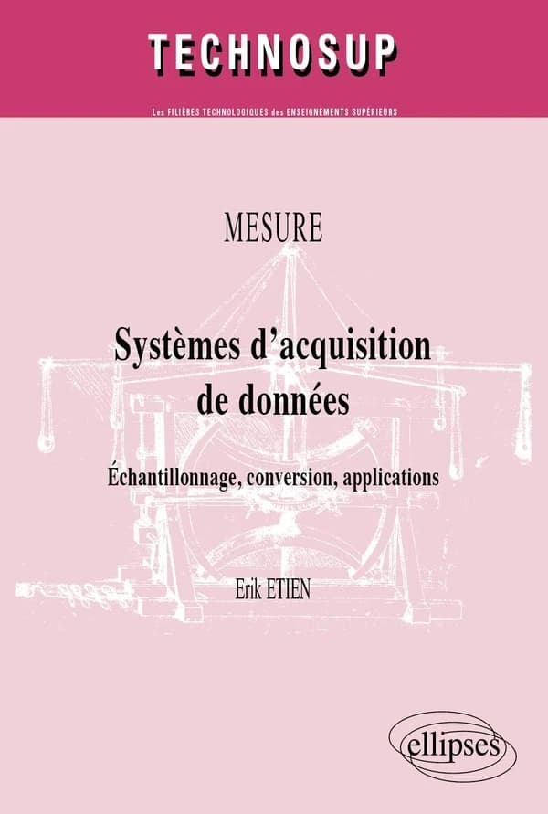Systèmes d'acquisition de données : échantillonnage, conversion, applications
