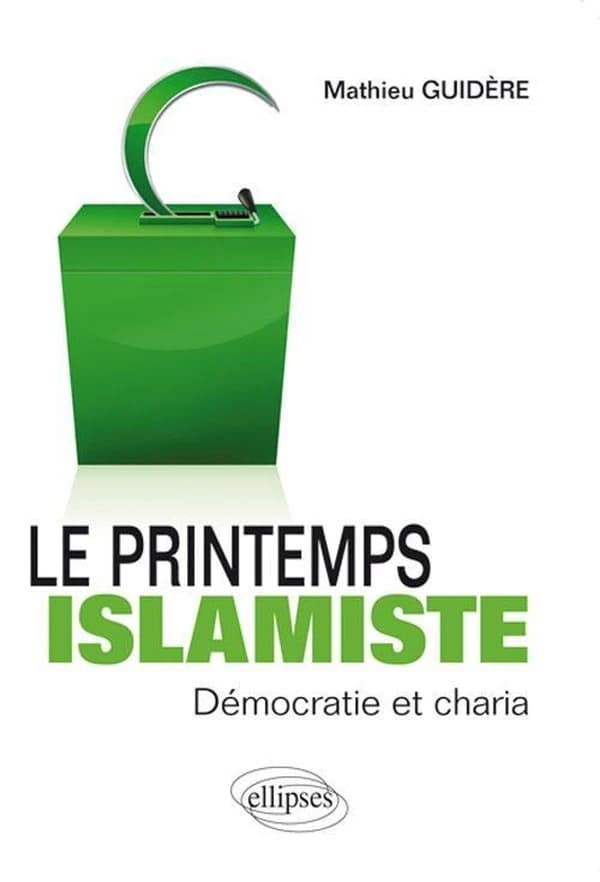 Le printemps islamiste : démocratie et charia