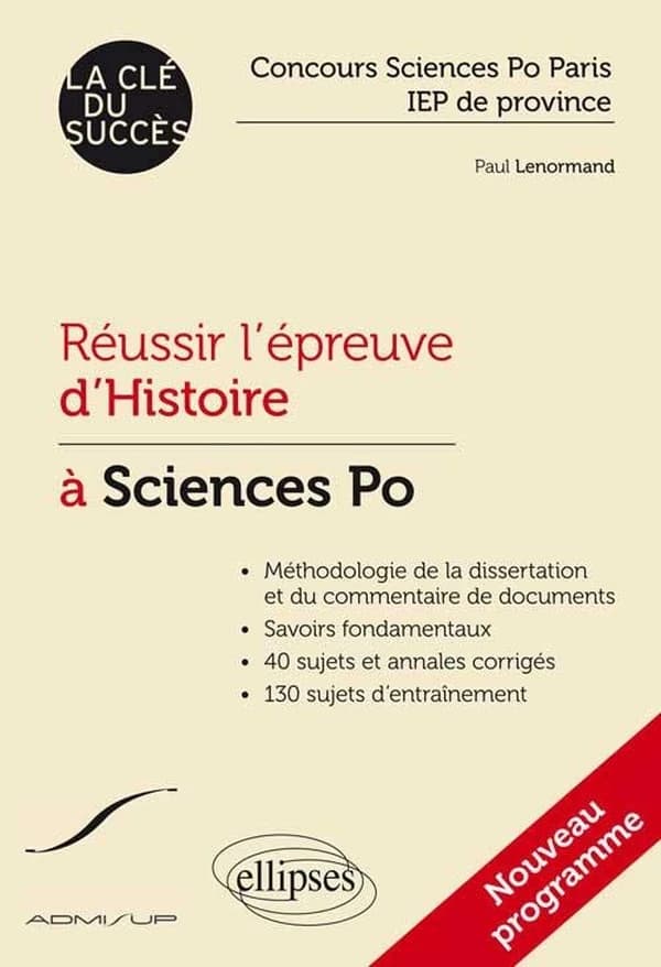 Réussir l'épreuve d'histoire à Sciences Po : concours Sciences Po Paris et IEP de province