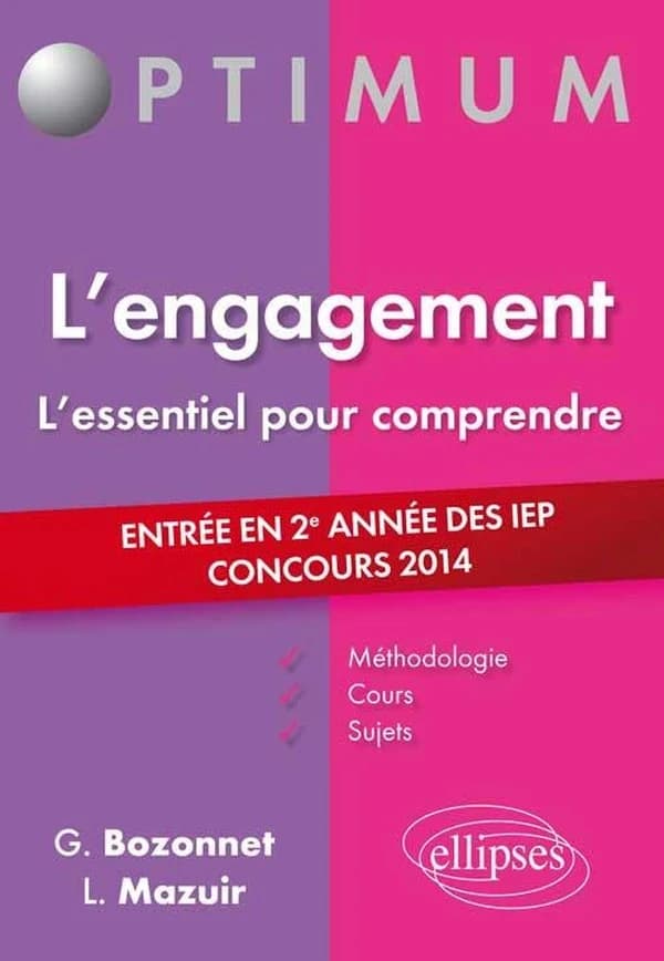 L'engagement : l'essentiel pour comprendre : méthodologie, cours et sujets