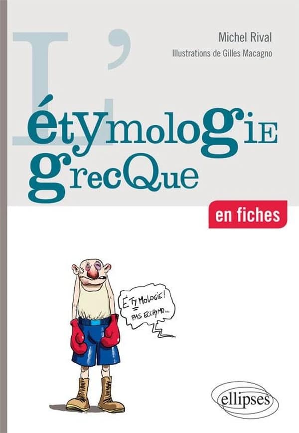 Étymologie grecque en fiches