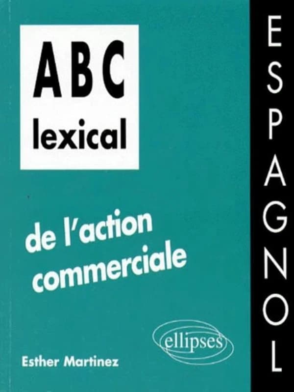 ABC lexical de l'action commerciale : espagnol
