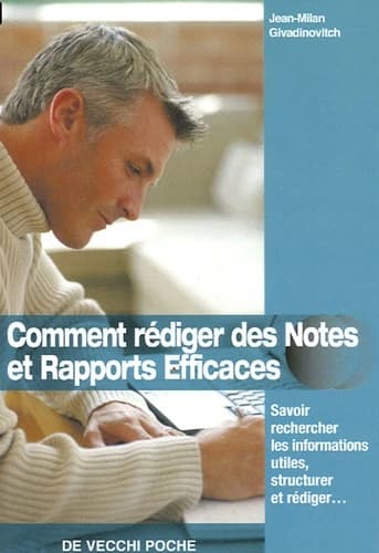 COMMENT REDIGER NOTES ET RAPPORTS EFFICACES POCHE