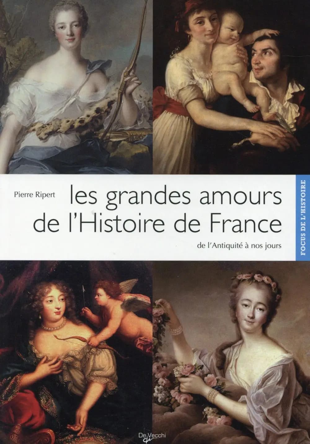 Les grandes amours de l'histoire de France