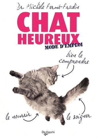 Chat heureux : mode d'emploi
