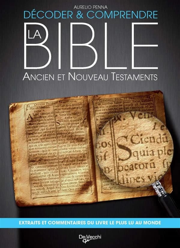 Voyage au coeur de l'ancien et du nouveau testament