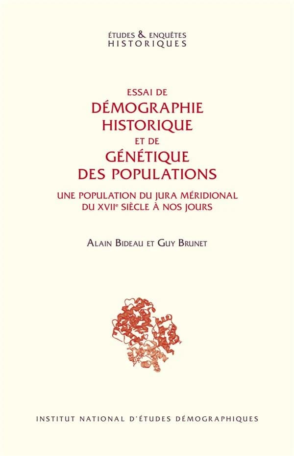 Essai de démographie historique et de génétique des populations : une population du Jura méridional du XVIIe siècle à nos jours