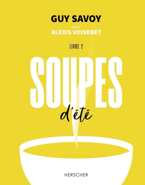 Soupes d'été. Livre 2