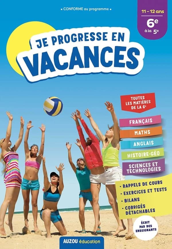 Cahier de vacances : je progresse en vacances ; de la 6e à la 5e