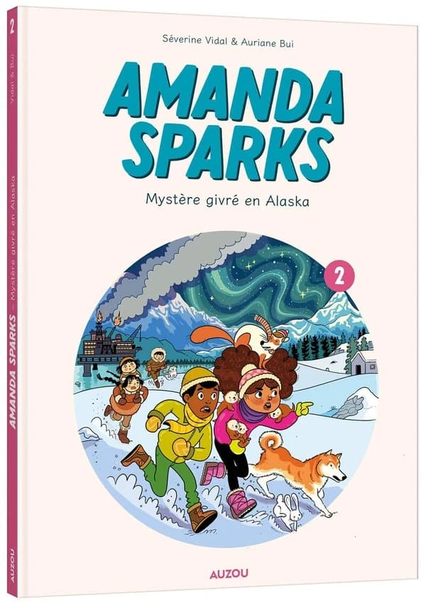 Amanda Sparks Tome 2 : mystère givré en Alaska