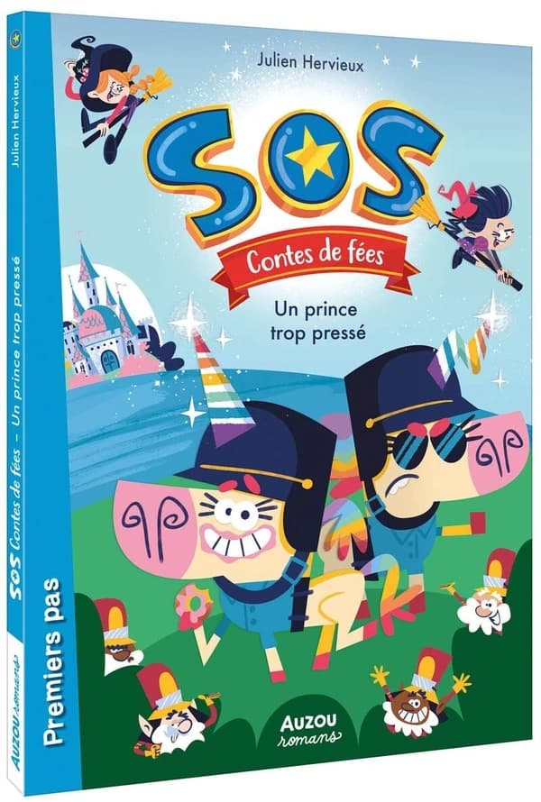 SOS CONTES DE FÉES TOME 1 - UN PRINCE TROP PRESSÉ
