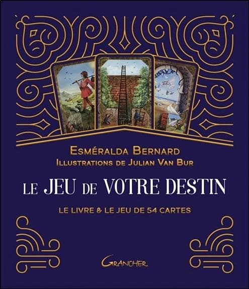 Le jeu de votre destin ; coffret : le livre et le jeu de 54 cartes
