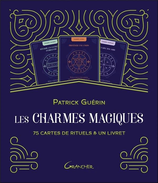 Les charmes magiques : 75 cartes de rituels & un livret ; coffret