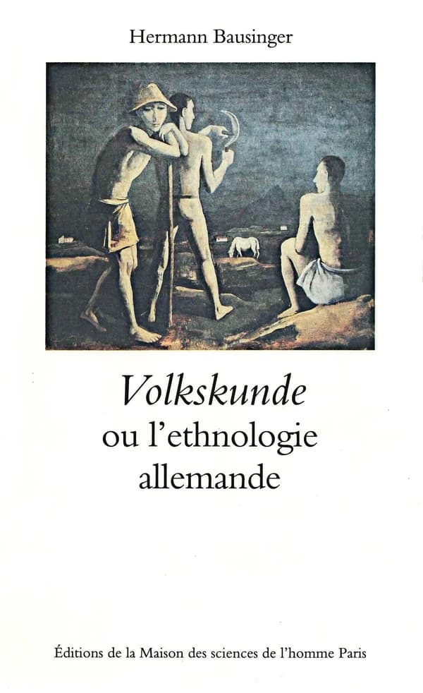 Volkskunde ou L'ethnologie allemande : de la recherche sur l'antiquité à l'analyse culturelle