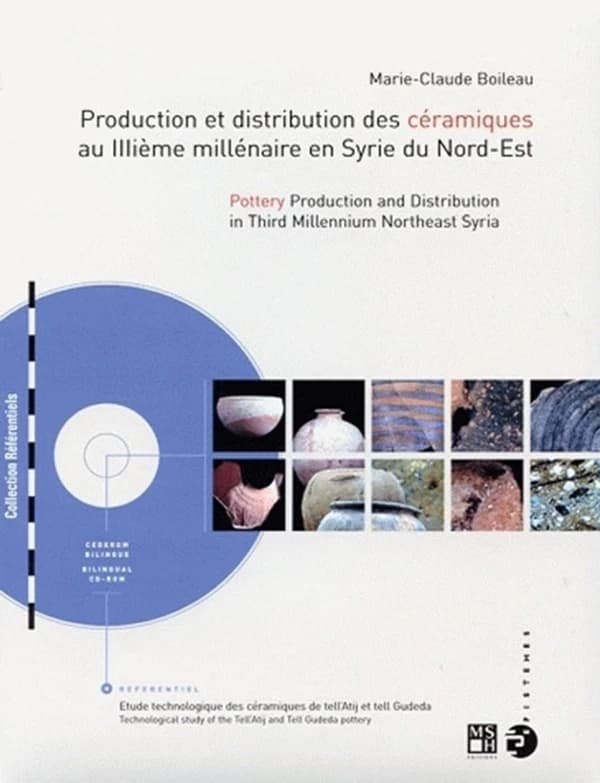 Production et distribution des céramiques au IIIe millénaire en Syrie du Nord-Est : étude technologique des céramiques de tell 'Atij et tell Gudeda