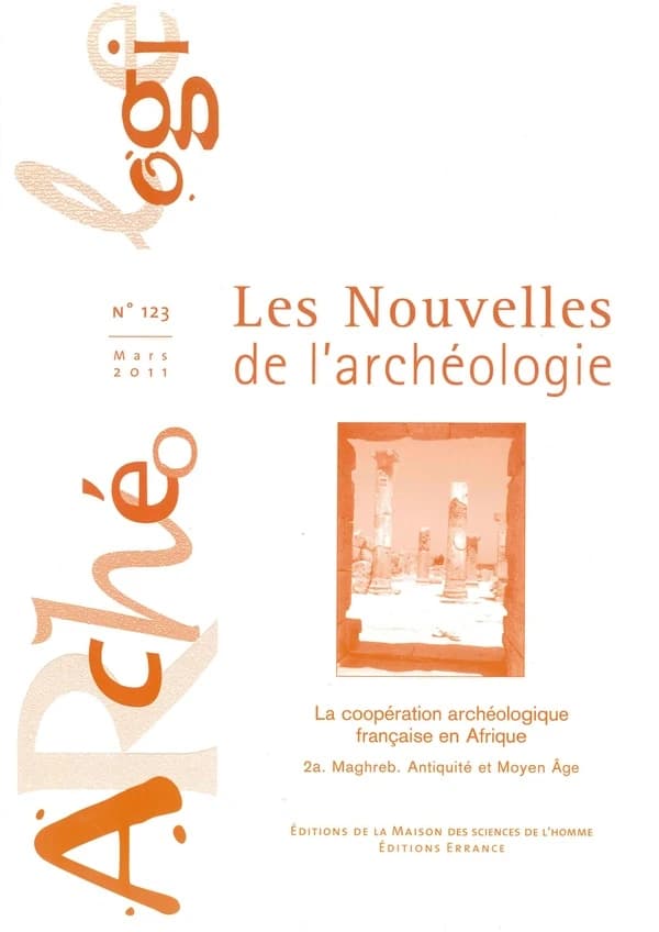 Les Les Nouvelles de l'archéologie, n° 123
