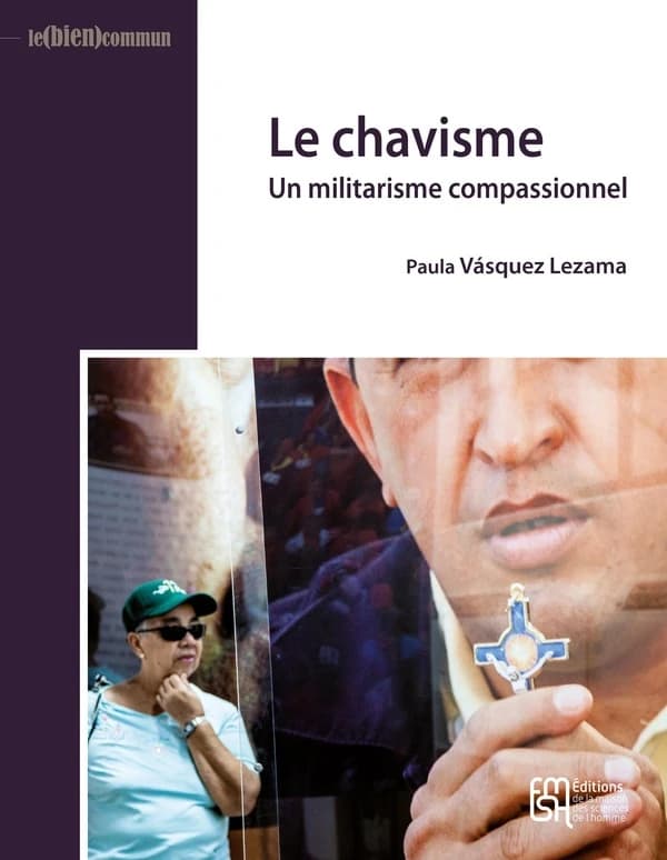 Le chavisme : un militarisme compassionnel