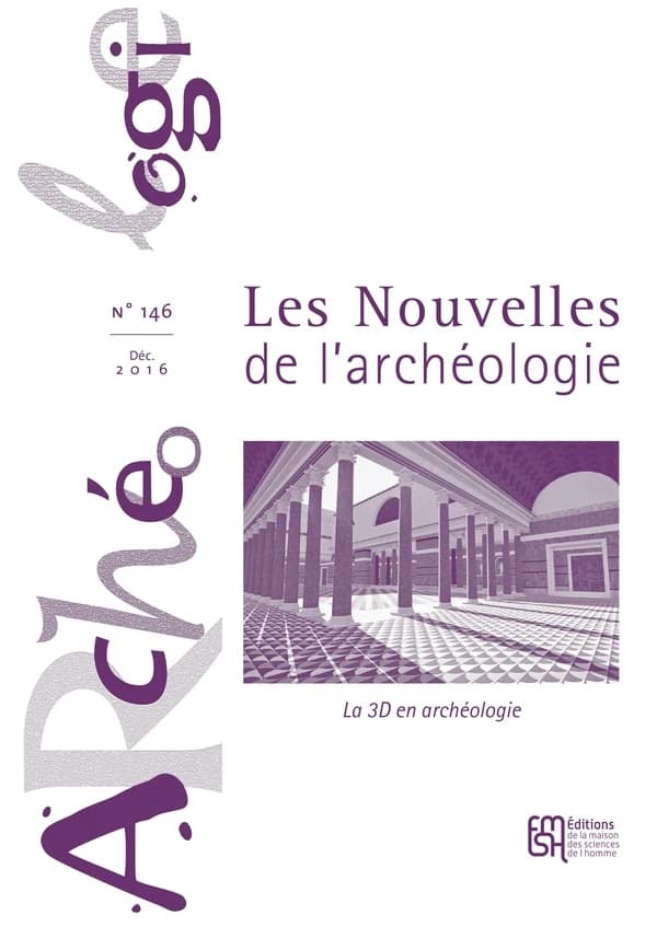 Les Les Nouvelles de l'archéologie, n° 146