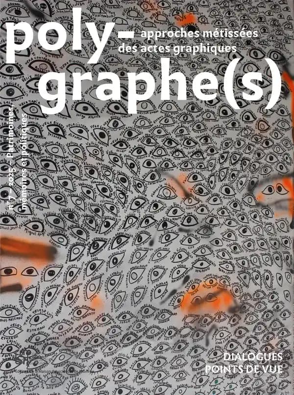 Polygraphes, approches métissées des actes graphiques n°7. 7