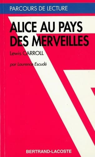 "Alice au pays des merveilles", Lewis Carroll