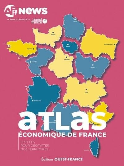 Atlas économique de la France : des clés pour décrypter nos territoires