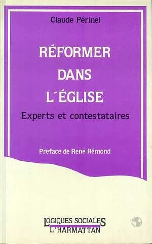 Réformer dans l'Église : experts et contestataires