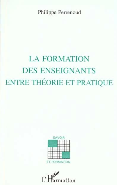 La formation des enseignants, entre théorie et pratique