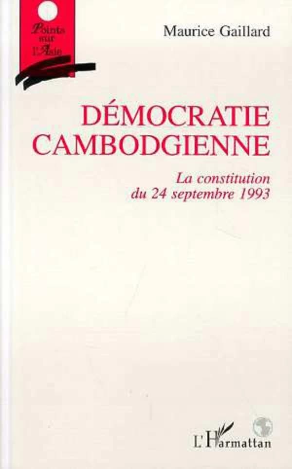 Démocratie cambodgienne : la constitution du 24 septembre 1993
