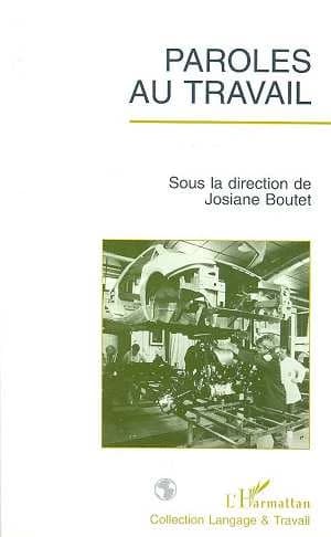 Paroles au travail