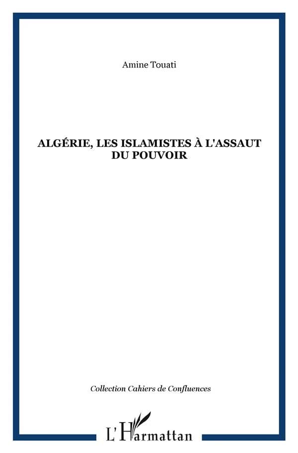 Algérie : les islamistes à l'assaut du pouvoir
